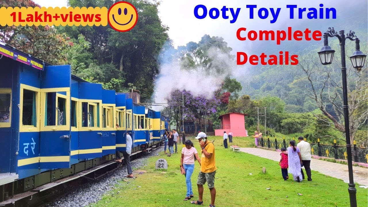 Ooty Toy Train ஊட்டி மலை இரயில் பயணம் Mettupalayam to Ooty Train