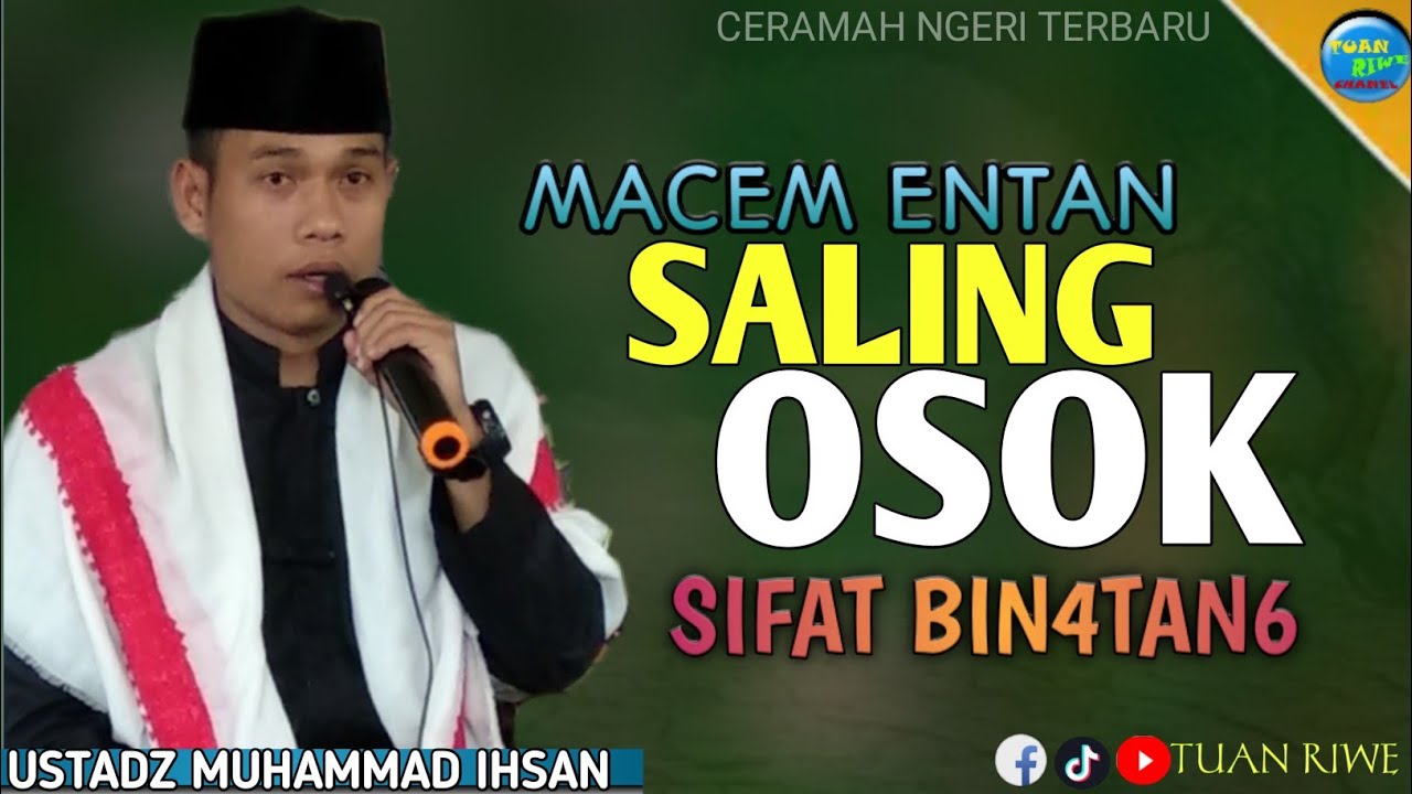 Saling Osok/Amok | USTADZ M IHSAN OCET | Ceramah Lombok Sasak | Majlis Asibians