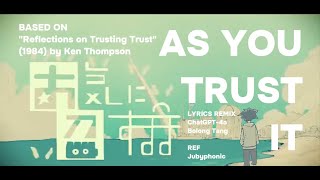 As You Trust It - "Reflections on Trusting Trust" MV #cs #cybersecurity #jubyphonic #eve