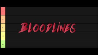 Bloodlines clan tierlist