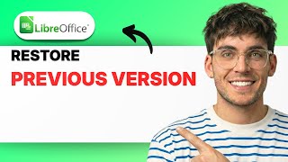 How to Restore Previous Version in LibreOffice Calc [2026 Full Guide]