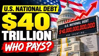 How Big Is the U.S. National Debt $40 Trillion Explained