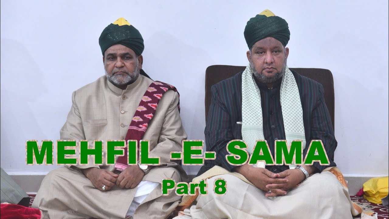 48th Urs-e-Quadeer Prat 8th Mahfil-e-Sama Halkatta Shareef