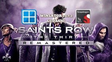 Saints Row - The Third Remastered (Windows) On Android || Winlator CMOD Ludashi v2.7.2