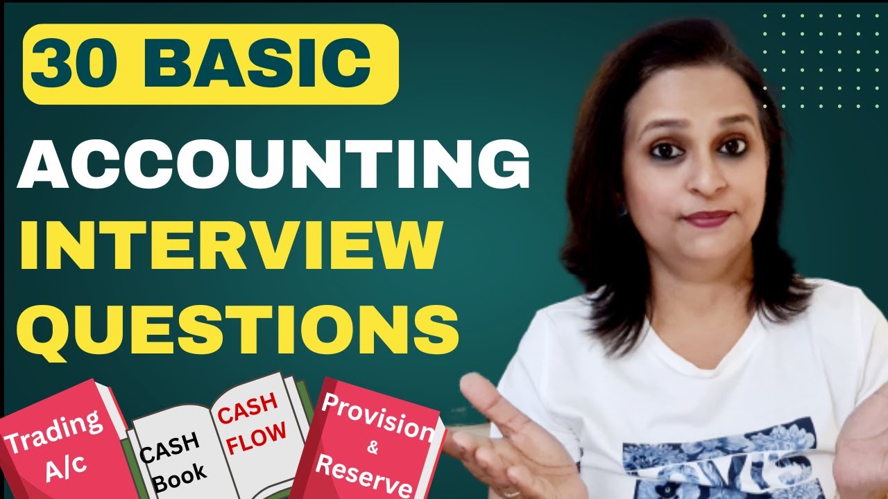 30 Basic Accounting Interview Questions - Trading A/c, Cash Book, Cash ...