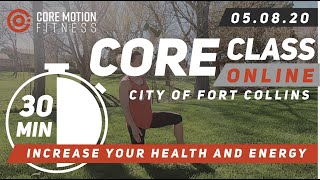 Core Motion Fitness City of Fort Collins - Core - 30 minute Workout