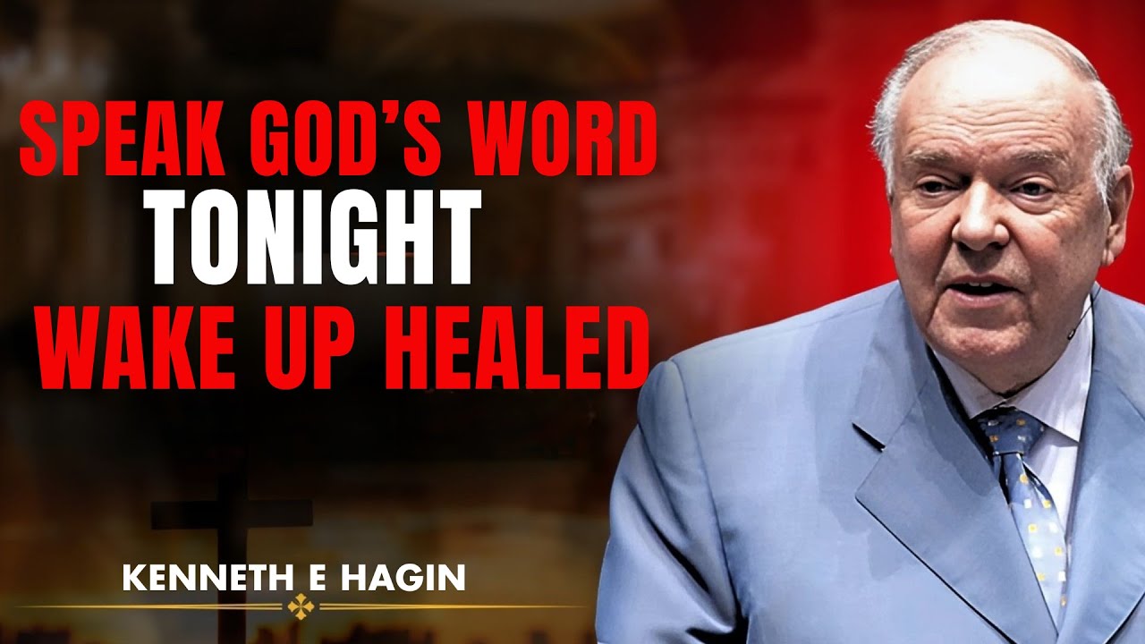 "Speak These 3 Bible Verses Tonight & Wake Up Healed || Kenneth E Hagin healing morning prayer"
