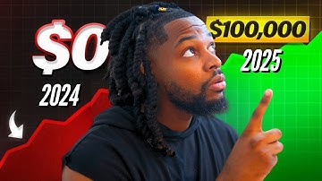 How To Go From $0 to $100,000+ in 2025 (update)
