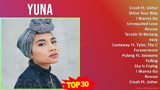 Y u n a 2024 MIX Album Penuh Koleksi Lagu Terbaik ~