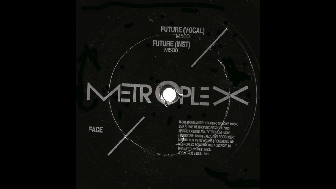 Watch Model 500 – Future (Vocal) (1985) on YouTube Watch Model 500 – Future (Vocal) (1985) on YouTube
