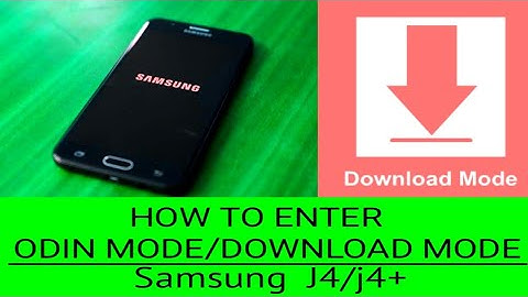 How to enter into download mode samsung j4 sm-j400f