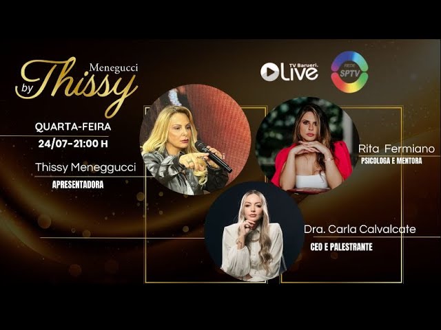 Programa By Thissy Menegucci – 24/07