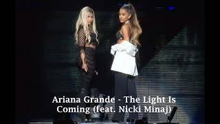 Ariana Grande - The Light Is Coming (feat. Nicki Minaj) ÁUDIO