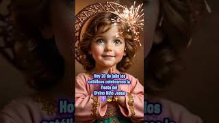 Fiesta Del Divino niño👼🥳✝️#20dejulio #fiesta #niñojesus #divinoniño #catolicos