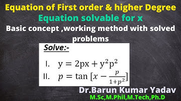 Equation solvable for x | Equation of First order and higher Degree | part 9 | #barunmaths