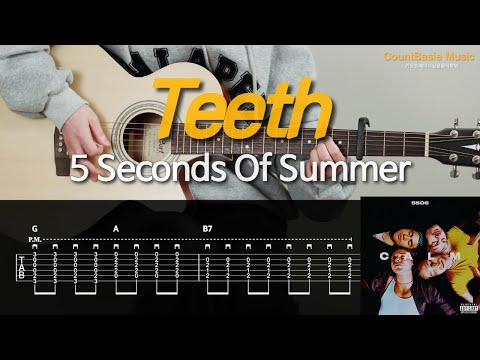 Teeth (기타) - 5 Seconds Of Summer