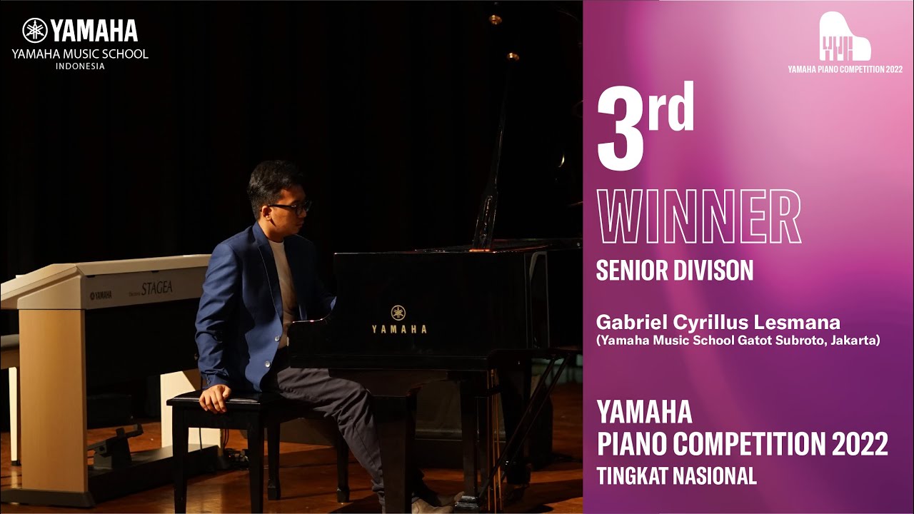 Yamaha Piano Competition 2022 , 3rd Winner Senior Division Gabriel