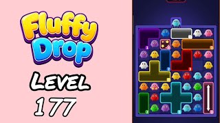 Fluffy Drop Level 177 Walkthrough