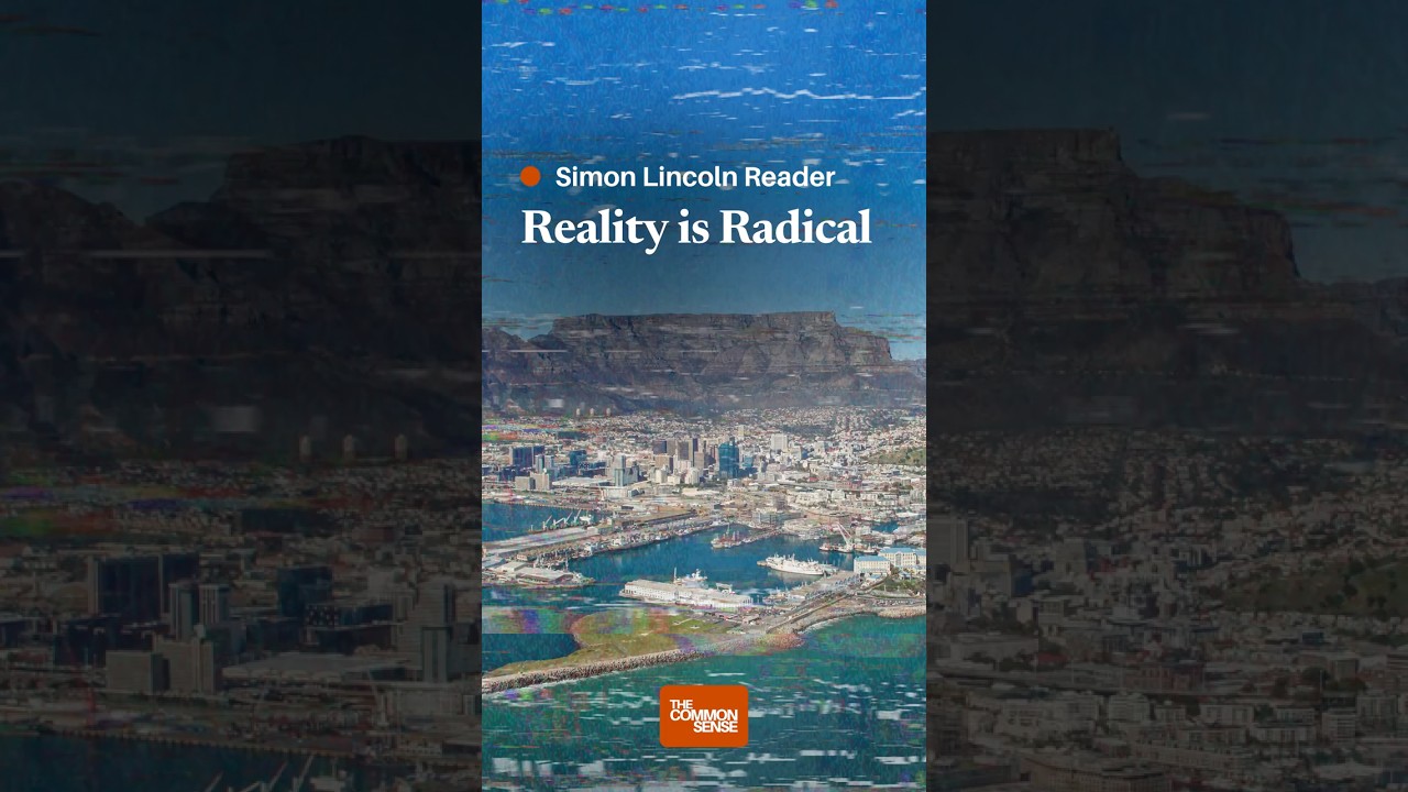 Reality is Radical