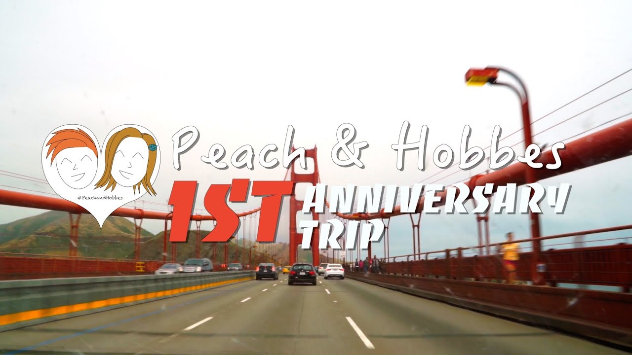 SAN FRANCISCO || Peach & Hobbes' First Anniversary Travel Vlog - YouTube