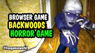 Backwoods is a Scary Adventure Game full of Monsters & Weapons | Browser Game | Free Games World screenshot 5