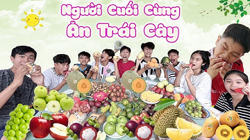 Cuộc Thi Người Cuối Cùng Ngừng Ăn Trái Cây #trangandvinh