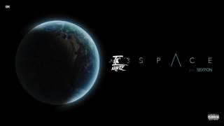 TK Kravitz - Space ft. Sexton [Official Audio]