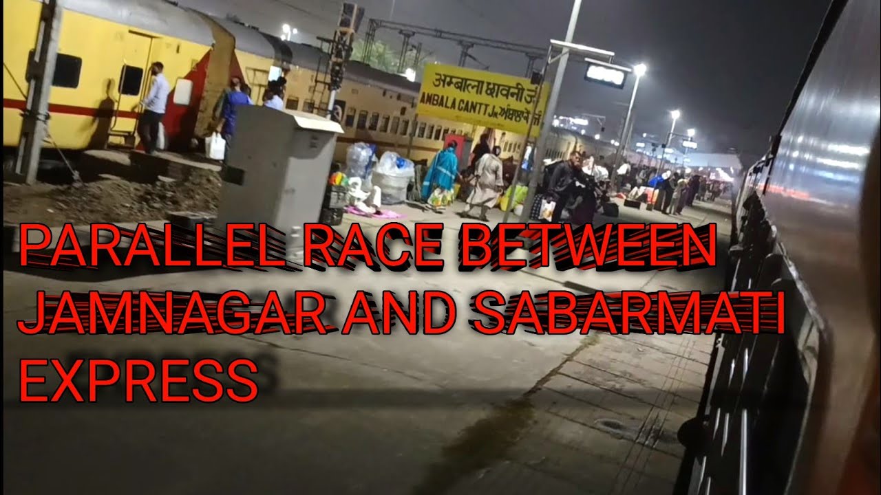 Parallel Race Between Jamnagar And Sabarmati Express! Jamnagar best place! Sabarmati best place!