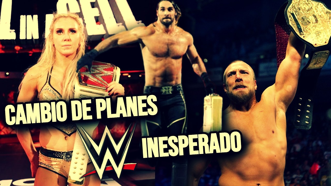 8 VECES que WWE CAMBIÓ LOS PLANES INESPERADAMENTE de ÚLTIMO MINUTO | Decisiones Que Cambiaron Todo