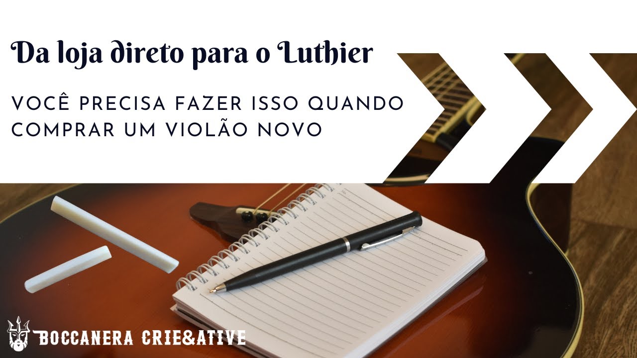 Você precisa fazer isso quando comprar um violão novo.