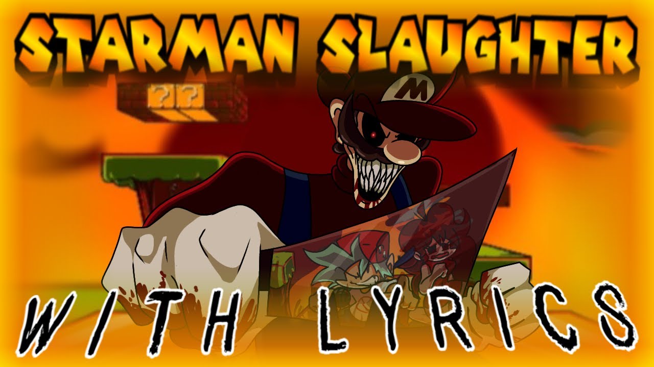 Starman Slaughter WITH LYRICS | VS Mario's Madness Cover | Awesomely Autistic