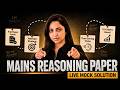 🔥Banking Mains Reasoning LIVE Mock | 15+ Marks INCREASE 🔥| Day 62