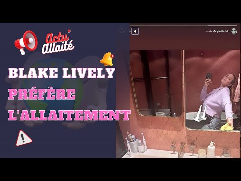 IMPROBABLE Blake Lively préfère l'allaitement au MET GALA ! -Apasdemoa-