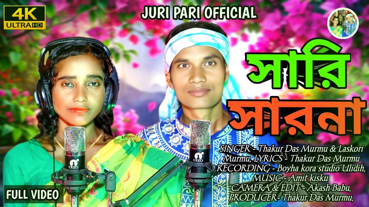 SARI SARNA || NEW SANTALI FULL VIDEO 2025 || SINGER - THAKUR DAS MURMU & LASKORI ||