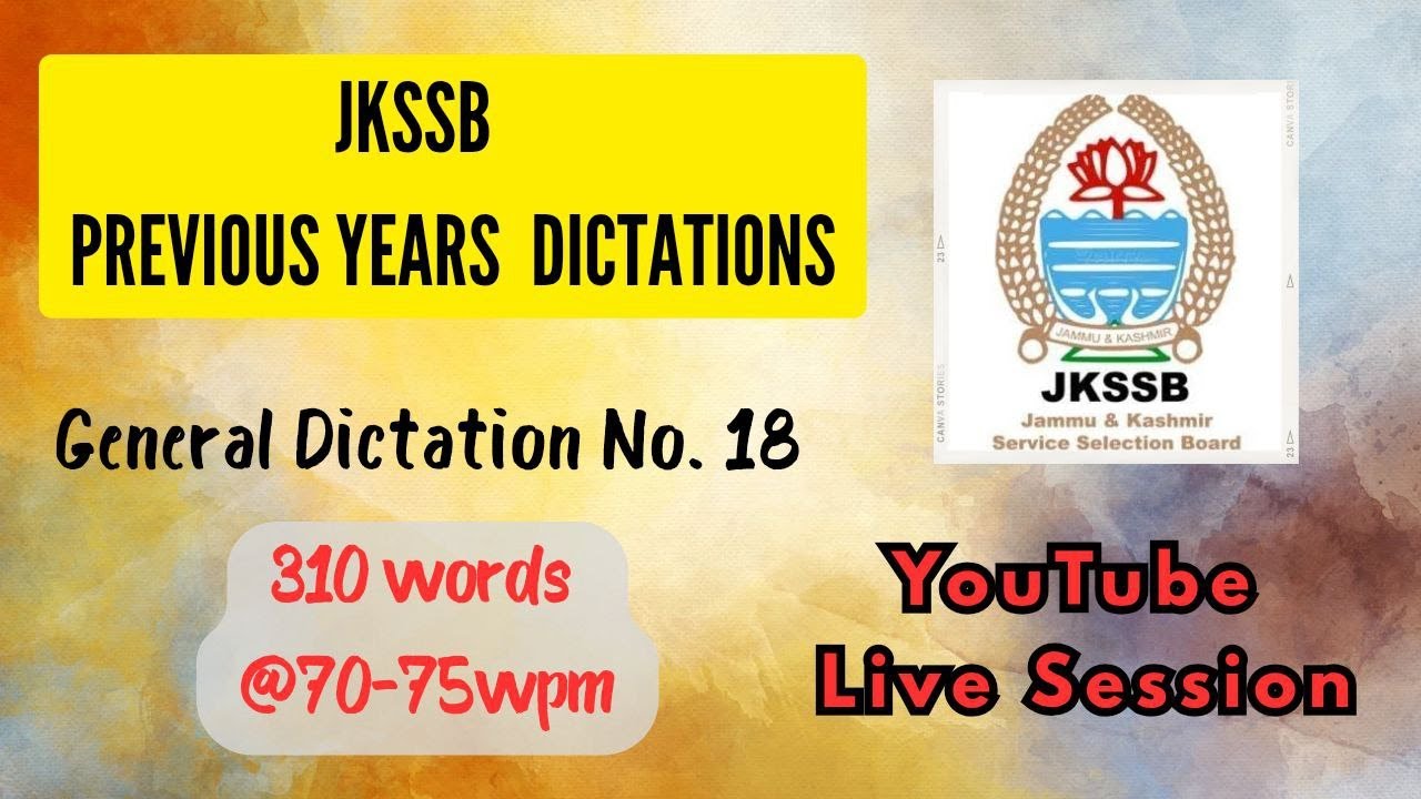 JKSSB Dictation Dic. No. 18 (310words @70-75wpm)....