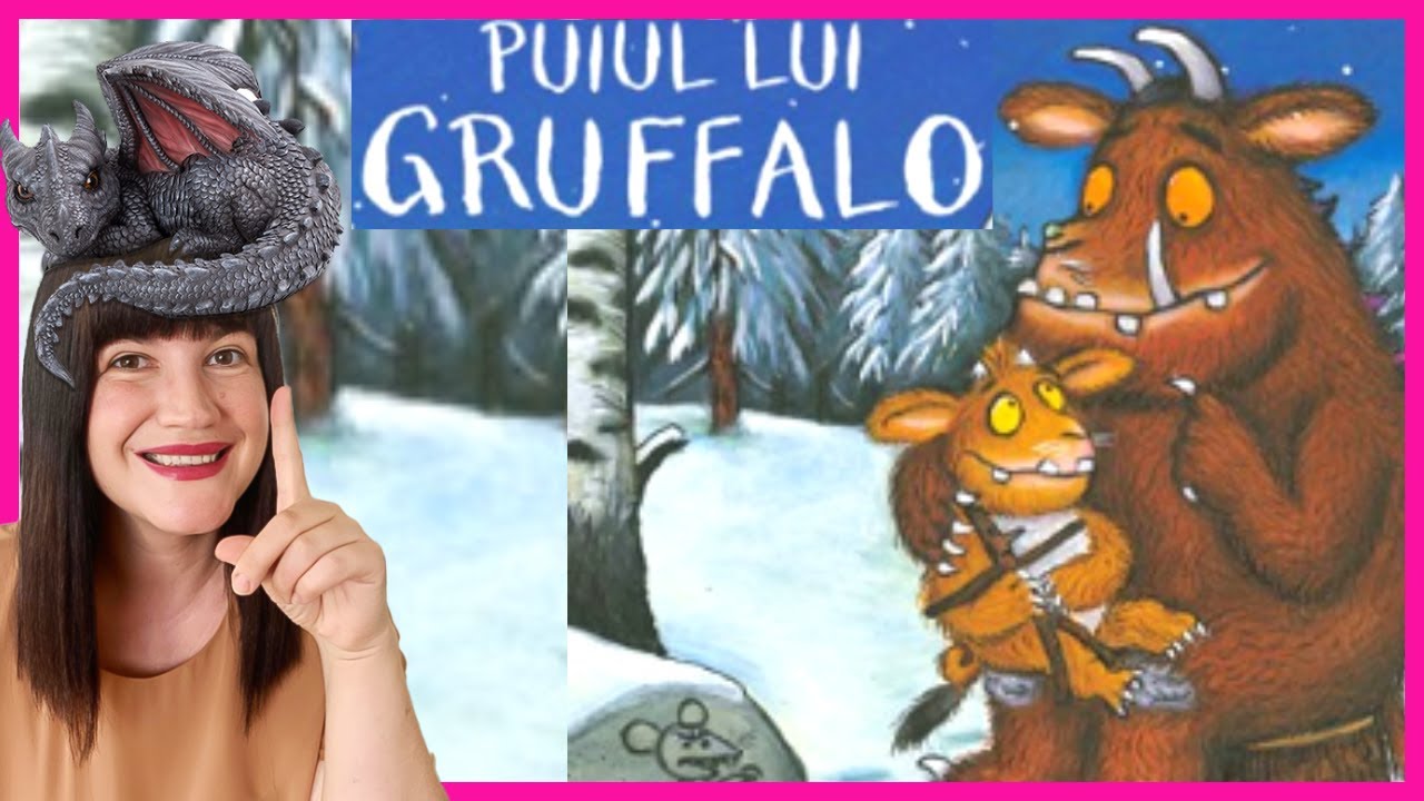 PUIUL LUI GRUFFALO de Julia Donaldson | Poveste pentru copii