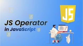 How To Declare JavaScript Operators. JS Operators for Beginners | Bangla Tutorial