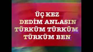 Türküm Ben - Ozan Erhan Çerkezoğlu Sözleriyle