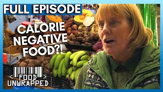 Calorie Negative Food EXPOSED! | Food Unwrapped Season 5 Episode 19 | Full Episode