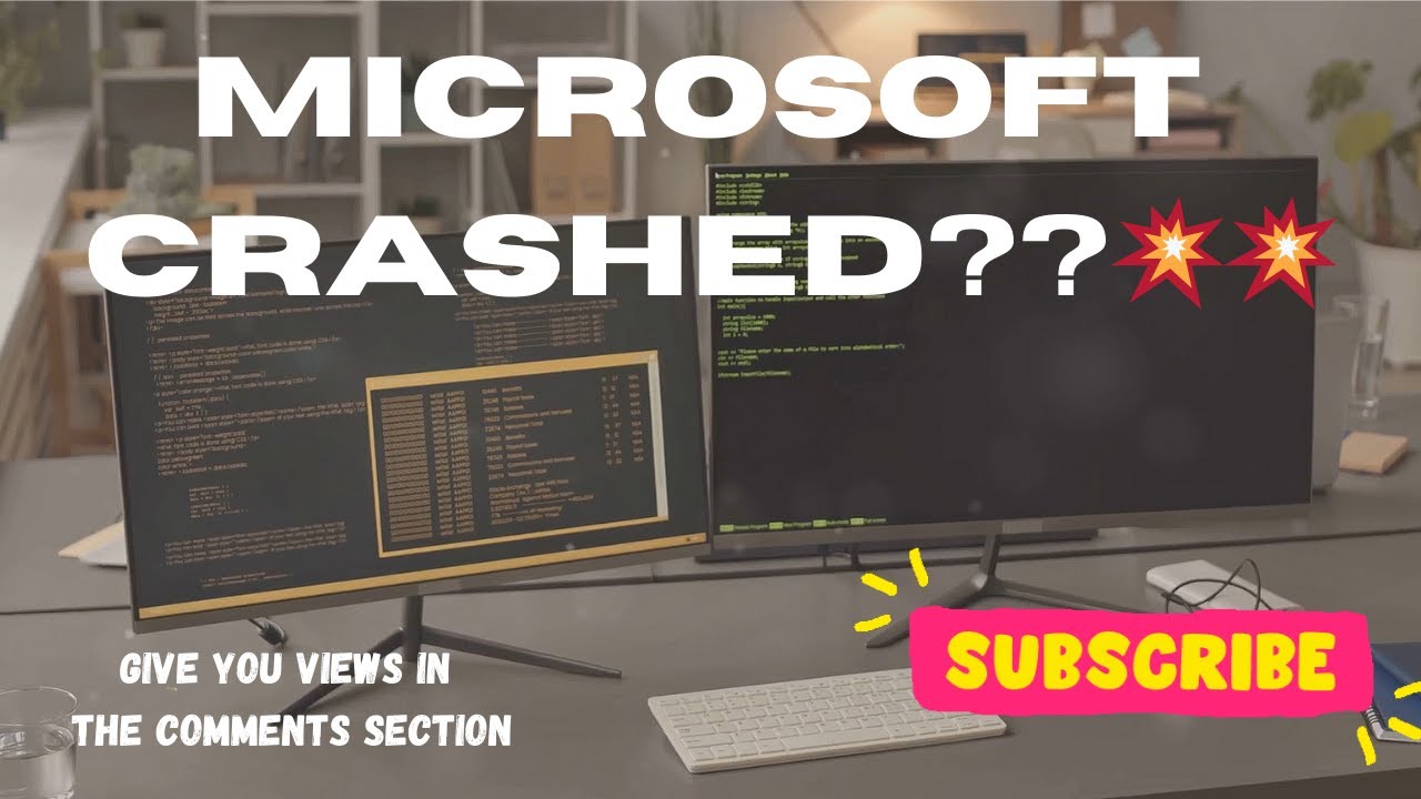 RECENTLY MICROSOFT SERVER GOT CRASHED....LOOK INTO IT? 