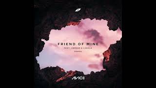 Avicii - Friend Of Mine ft.Vargas \u0026 Lagola [ Beak ]