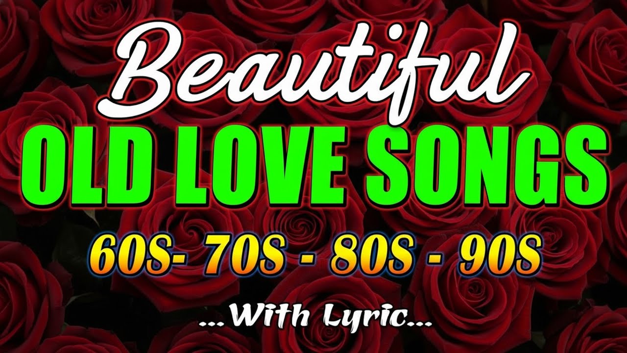 Love Songs and Romantic Songs ~ Beautiful Love Songs 80s 90s💘 Best Love Songs of All Time