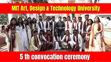 MIT ADT UNVERSITY, PUNE : 5th CONVOCATION CEREMONY