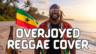 Overjoyed – Stevie Wonder (Warm Reggae Version) ☀️
