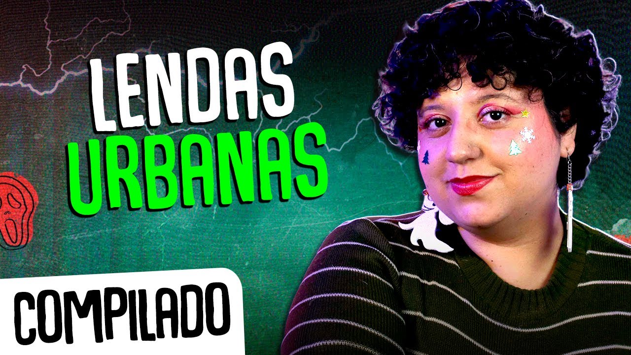 LENDAS URBANAS | COMPILADO de lendas assustadoras já contadas na TERRA DO MEDO