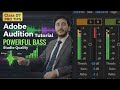 Adobe Audition Mein Audio Ki Bass Kaise Barhayein | Complete Tutorial
