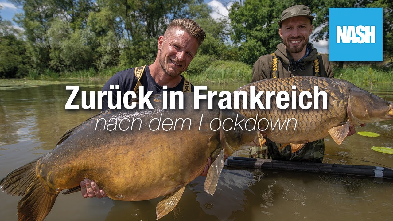 Karpfenangeln nach dem Lockdown  - Marc & Luke in Frankreich - NASH TV