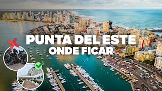 WHERE TO STAY IN PUNTA DEL ESTE! Best area and cheap hotels!