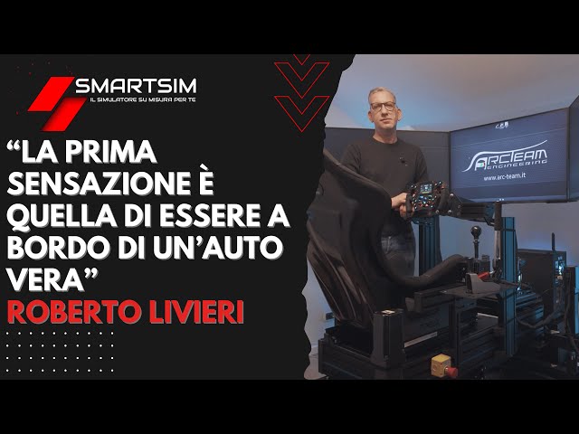 "LA PRIMA SENSAZIONE È QUELLA DI ESSERE A BORDO DI UN’AUTO VERA" -Roberto Livieri-