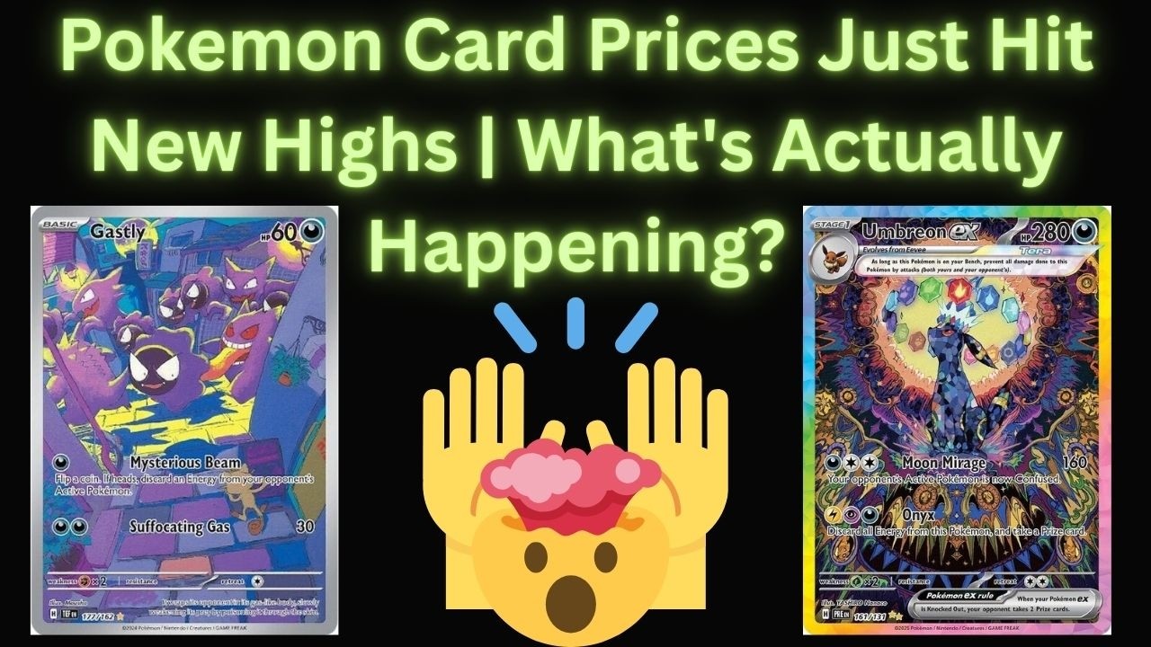 Pokemon Card Prices Just Hit New Highs | What's Actually Happening?